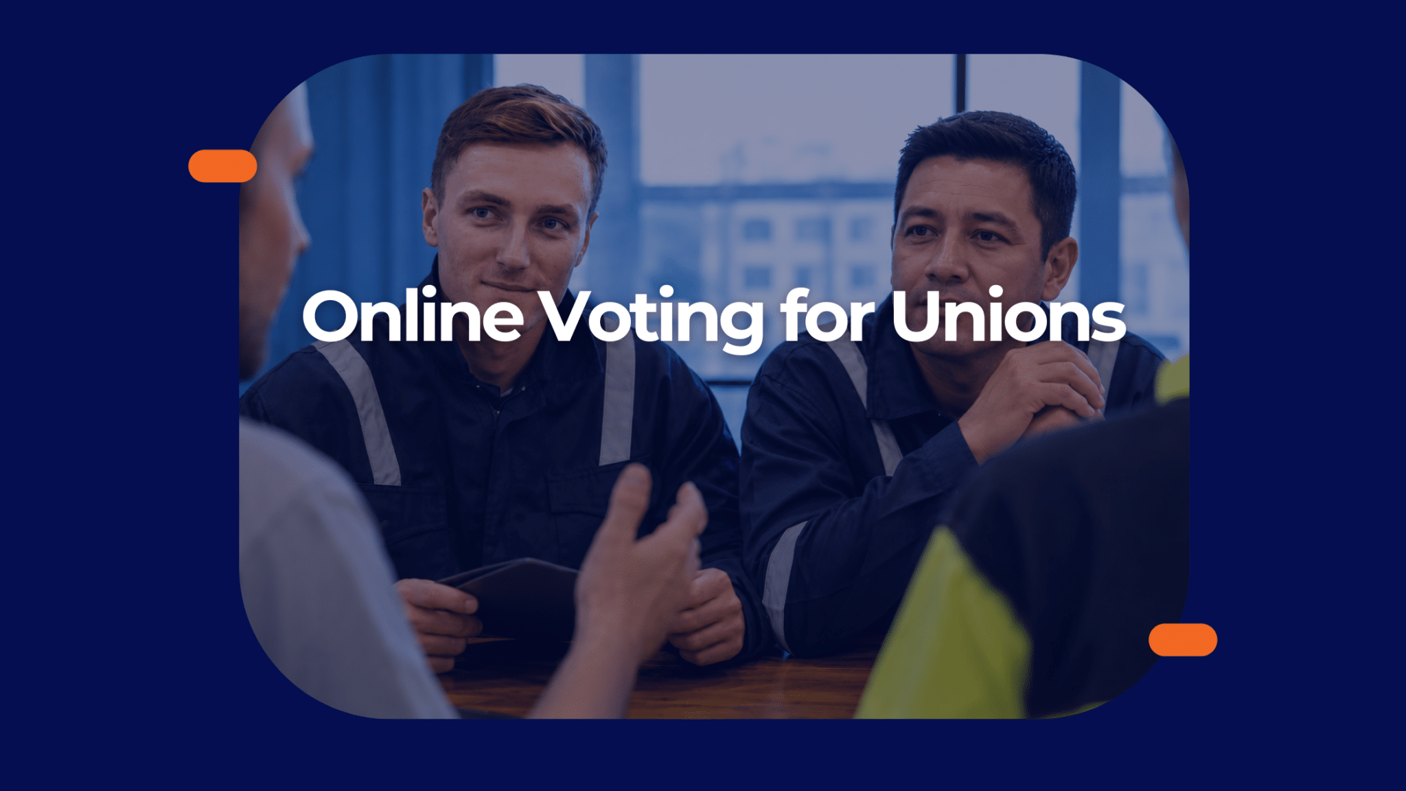 Online Voting for Unions: Supporting Every Type of Union Election