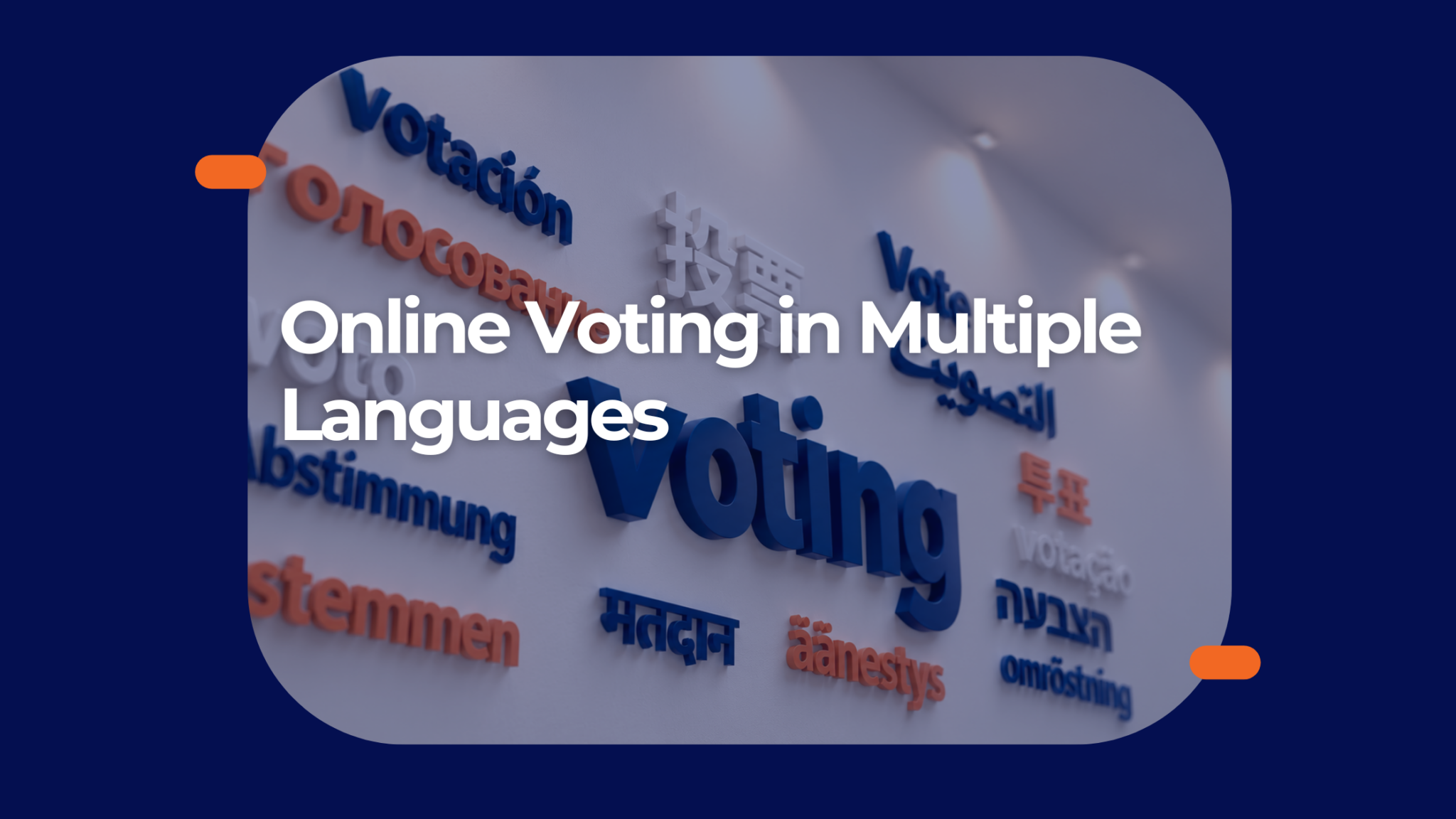 How to Offer Online Voting in Multiple Languages