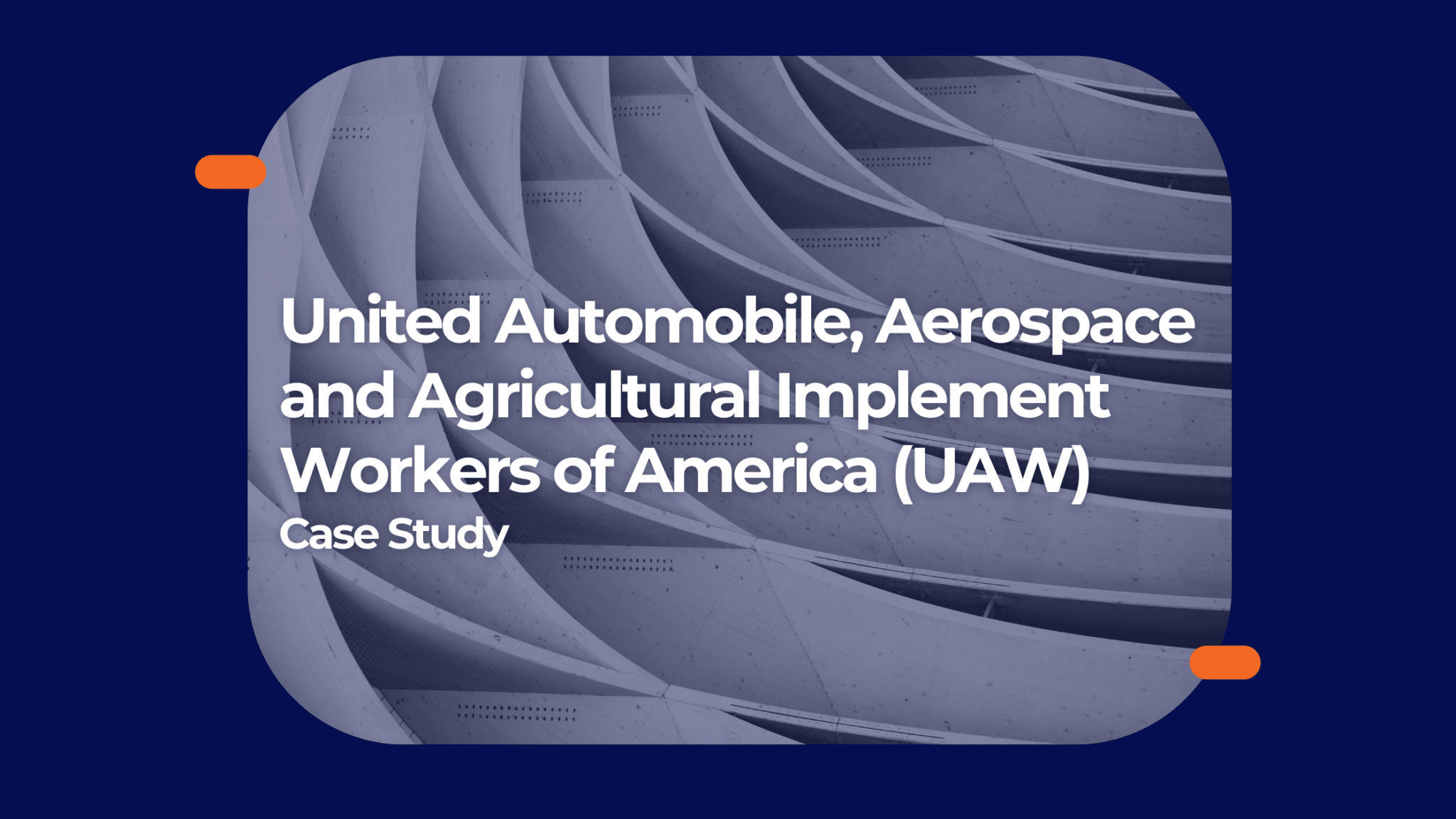 Case Study: Online Voting for Unions | UAW